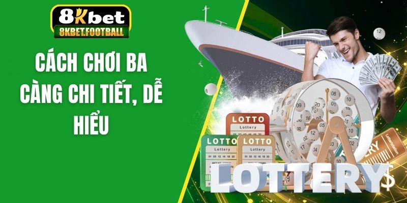 Cách chơi ba càng chi tiết, dễ hiểu